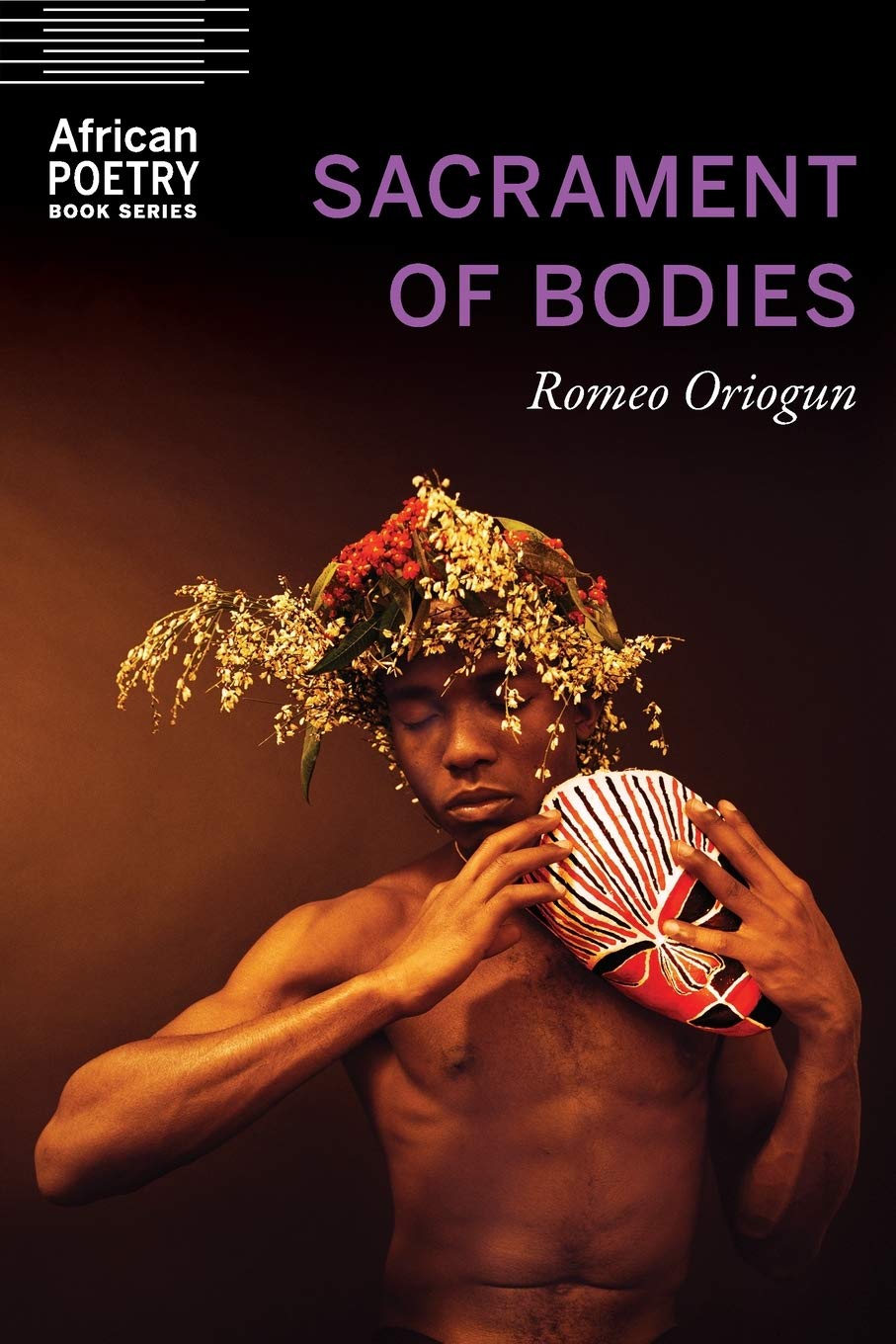 Sacrament of Bodies by Romeo Oriogun